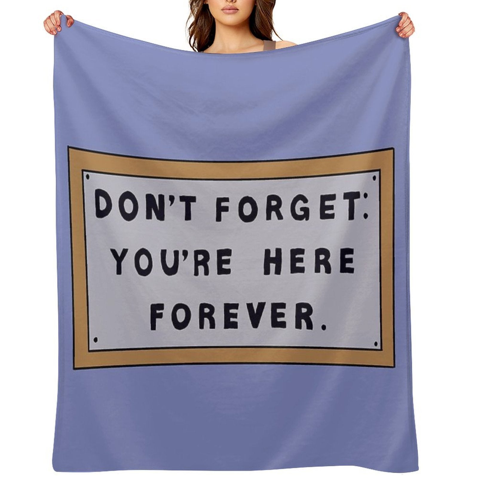 Don’t Forget You’re Here Forever Simpsons Sign Machine-washable Throw Blanket