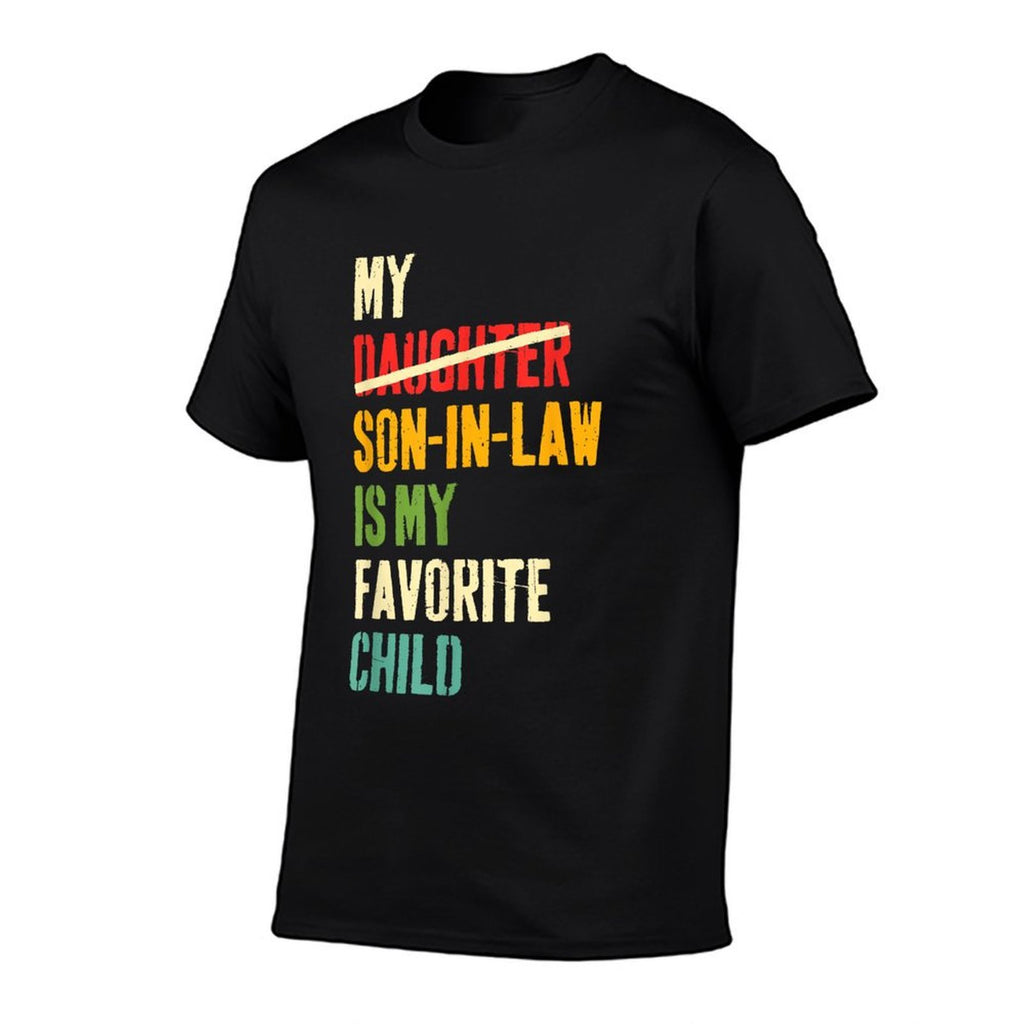 My Son In Law Is My Favorite Child Humor Fathers Day Retro  Eco-friendly Material T-Shirt