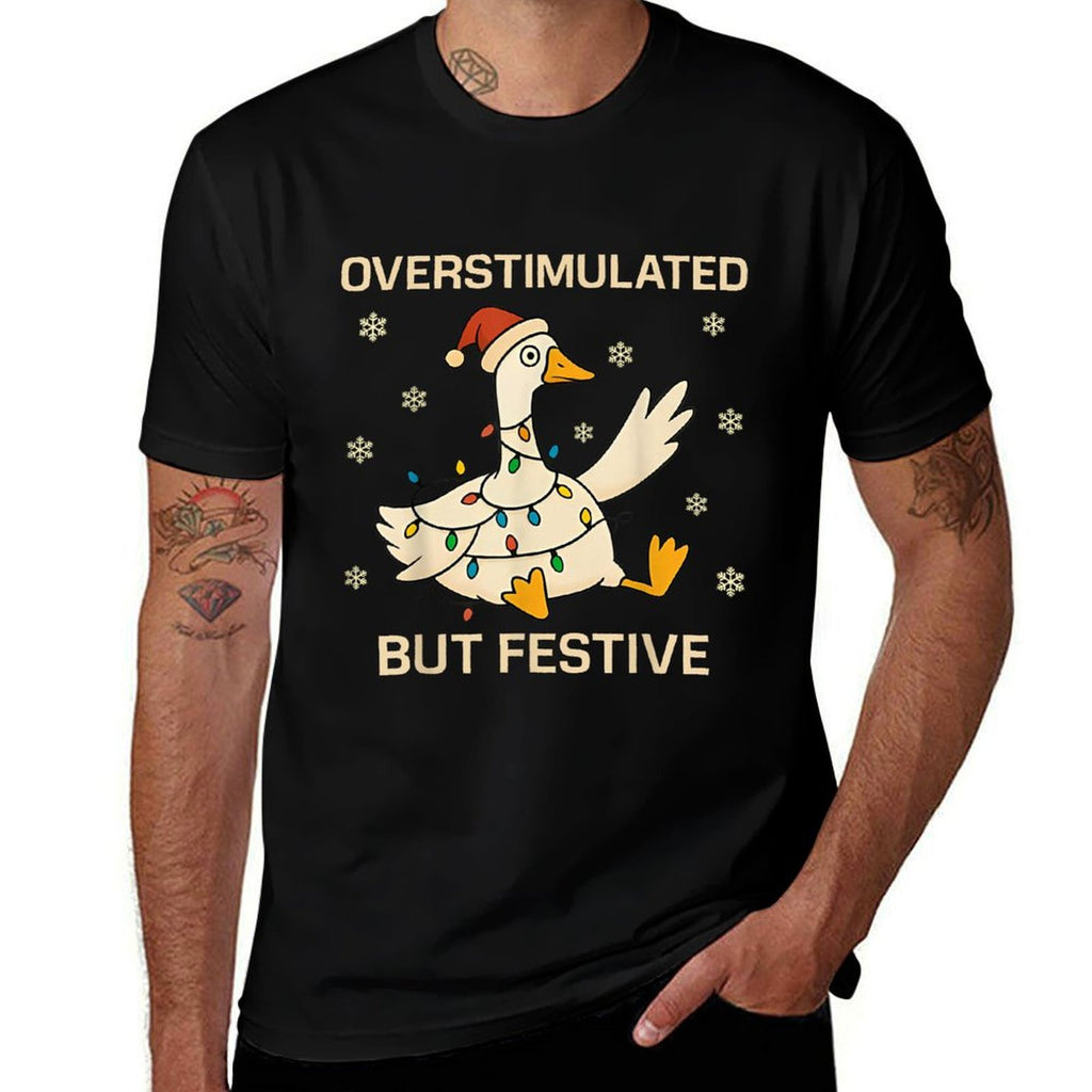 Overstimulated But Festive Goose Christmas Funny Holiday  Summer-ready Fabric T-Shirt