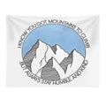 Always Stay Humble And Kind Mountains Tapestry