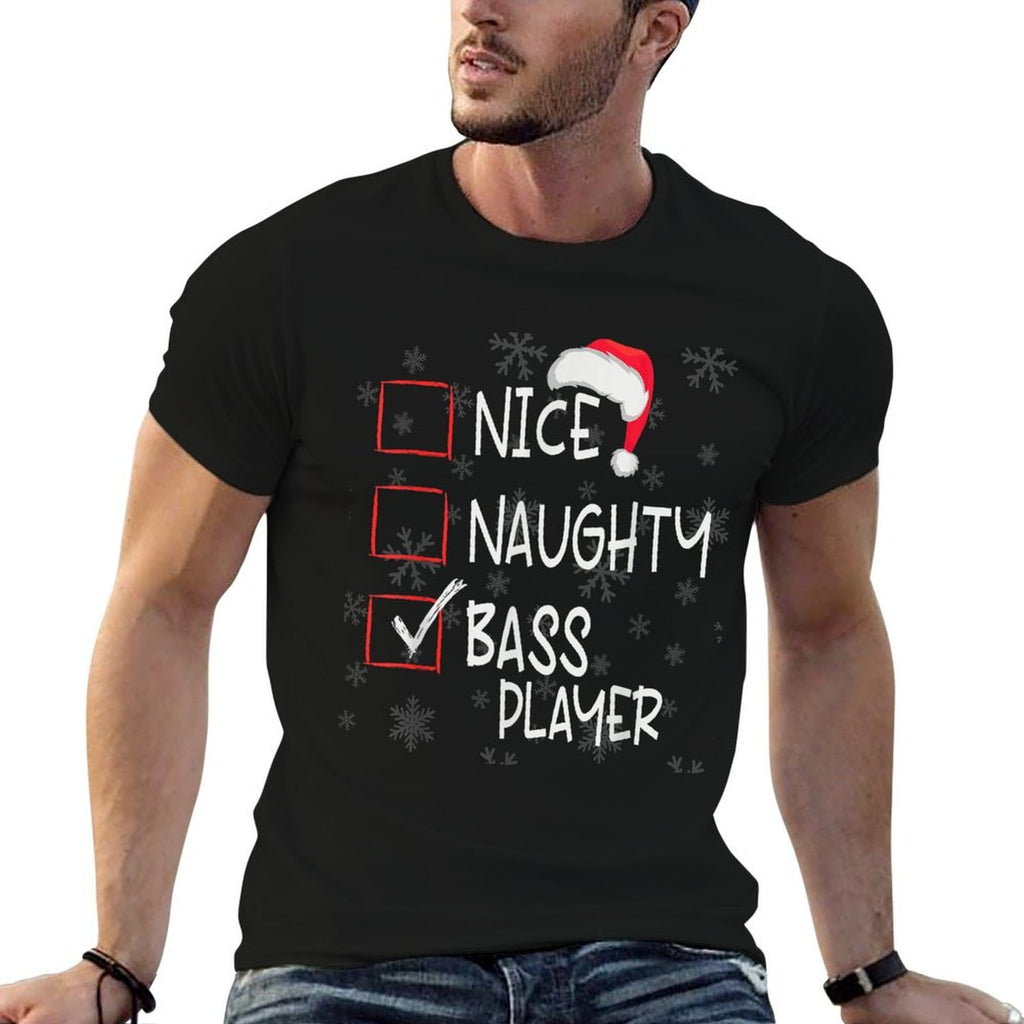 Nice Naughty Bass Guitar Player List Christmas Santa Claus  Easy-care T-Shirt