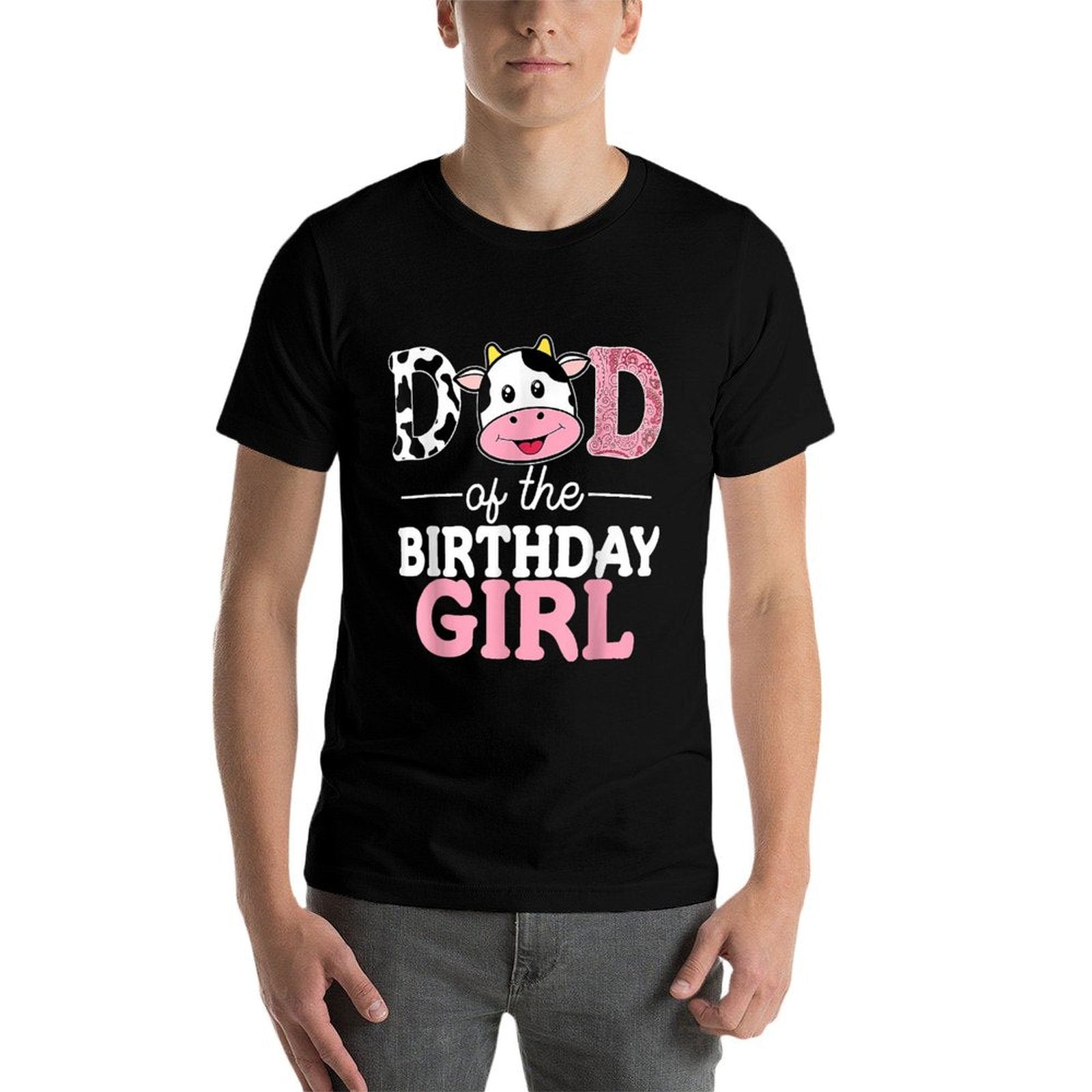 Dad of The Birthday Girl Farm Cow Daddy Papa 1st  Slim-fit Cut T-Shirt