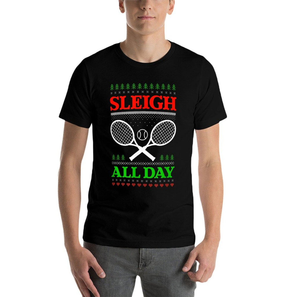 Sleigh All Day Design Christmas Tennis  Versatile T-Shirt