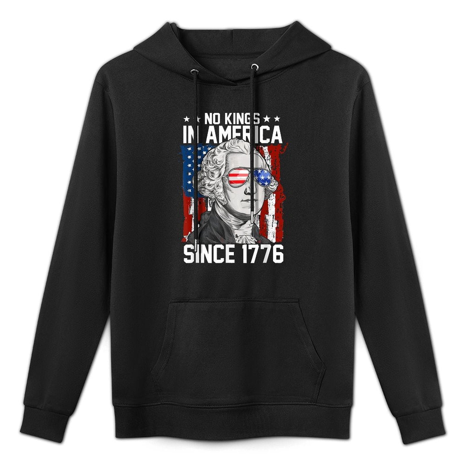 No Kings In America Since 1776 America Layering Staple Hoodie