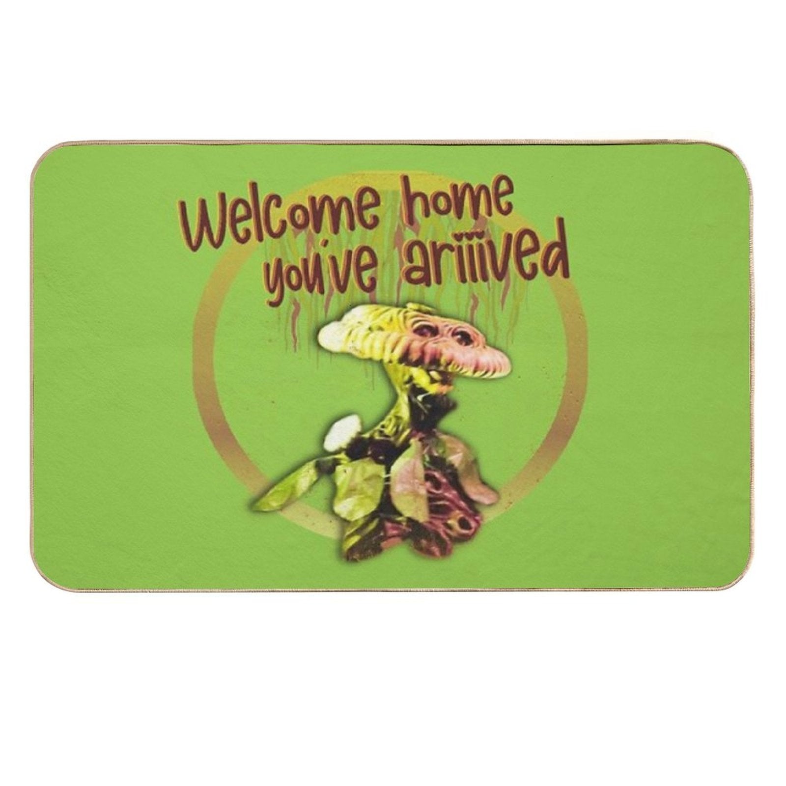 Welcome Home You've Arrived!  Easy Maintenance Bath Mat