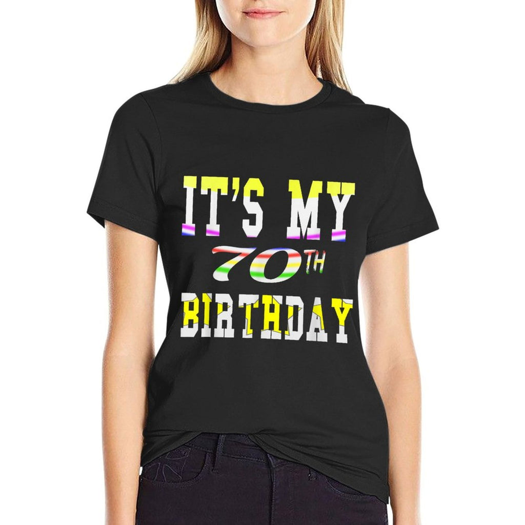 It's My 70th Birthday  Soft T-Shirt
