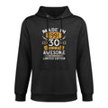 30 Years Old Made In 1991 Limited Edition 30th Birthday Medium-Weight Fabric Hoodie