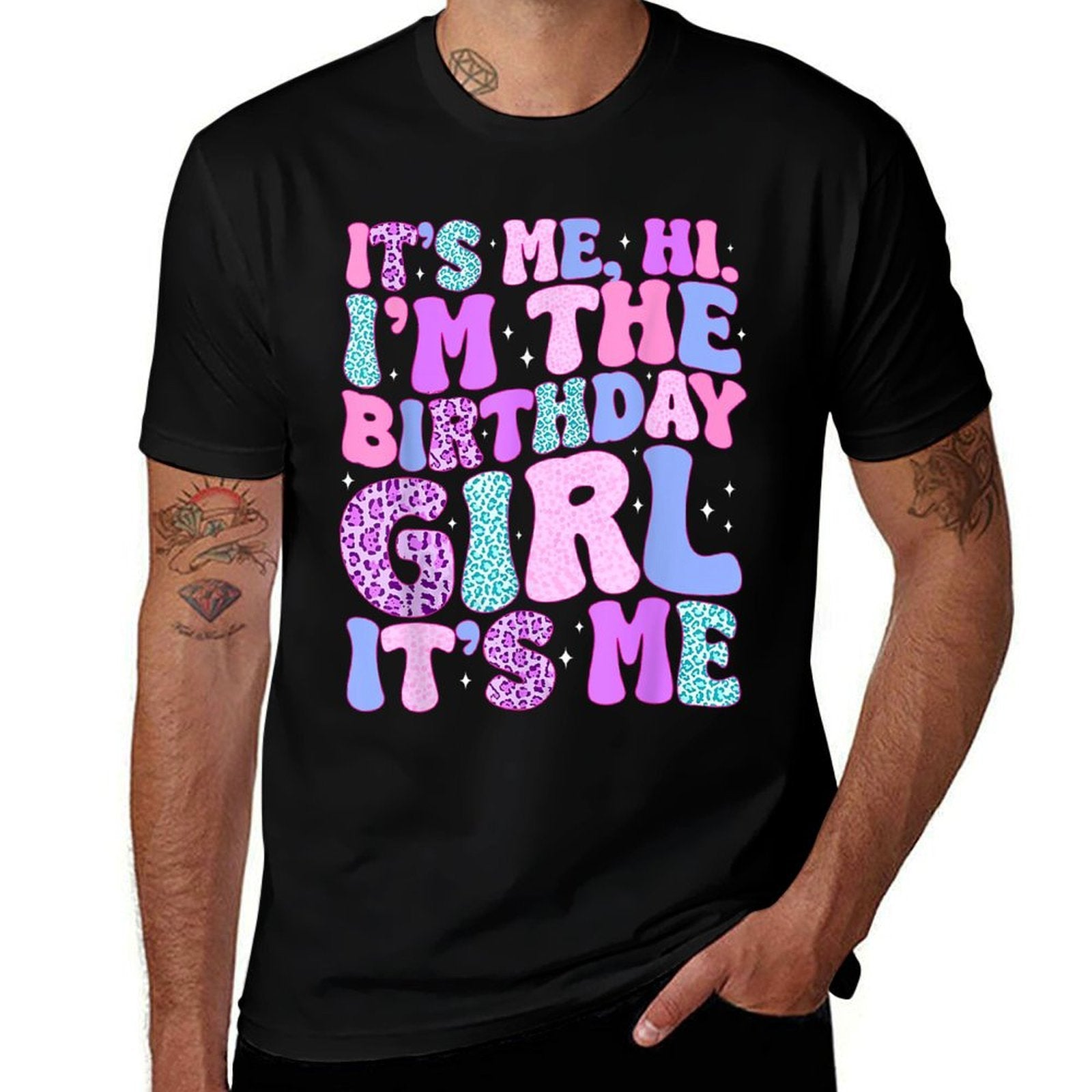 Its Me Hi Im The Birthday Girl Its Me Birthday Party  Slim-fit Cut T-Shirt
