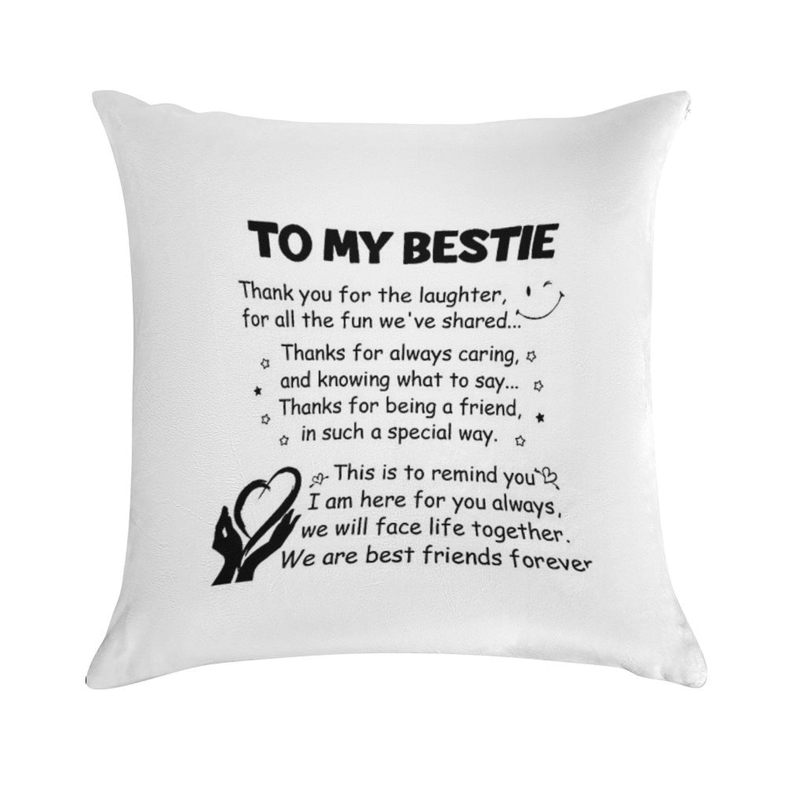 To My Bestie Thank You for The Laughter Soft Durable Construction Throw Pillow