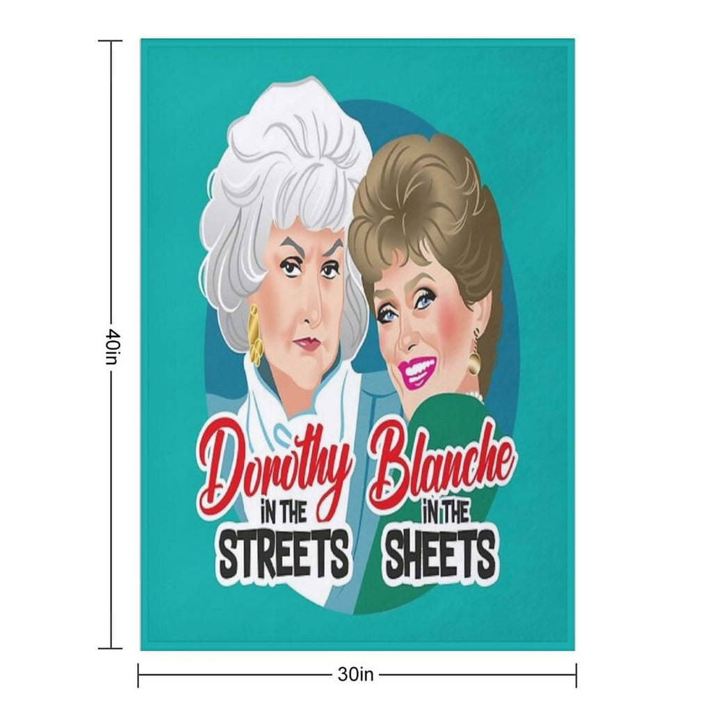 Dorothy in The Streets, Blanche in The Sheets Multi-functional Throw Blanket