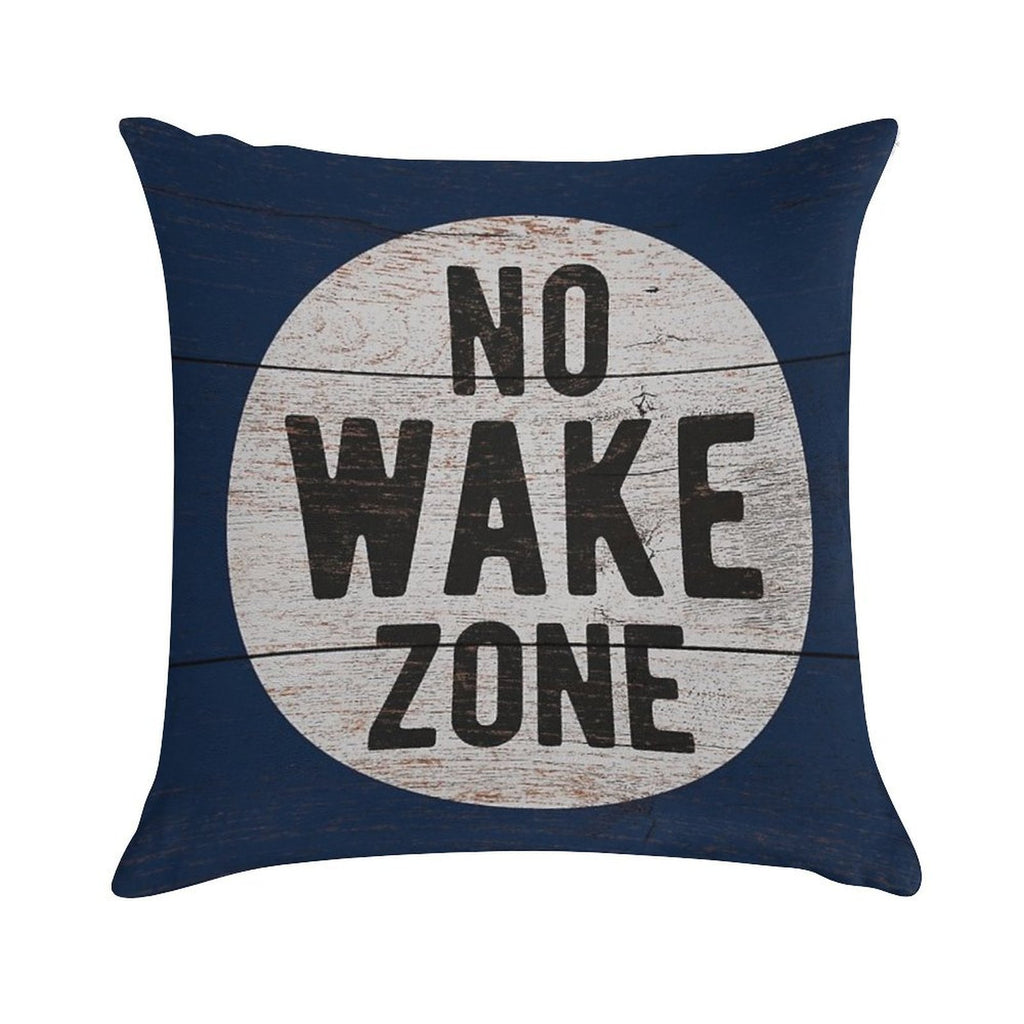 No Wake Zone, Lake Gift, Lake Sign, Lake House Décor, Wake Surf, Wakeboard, Water Ski, No Wake Area, Lake Sign Soft Easy Maintenance Throw Pillow