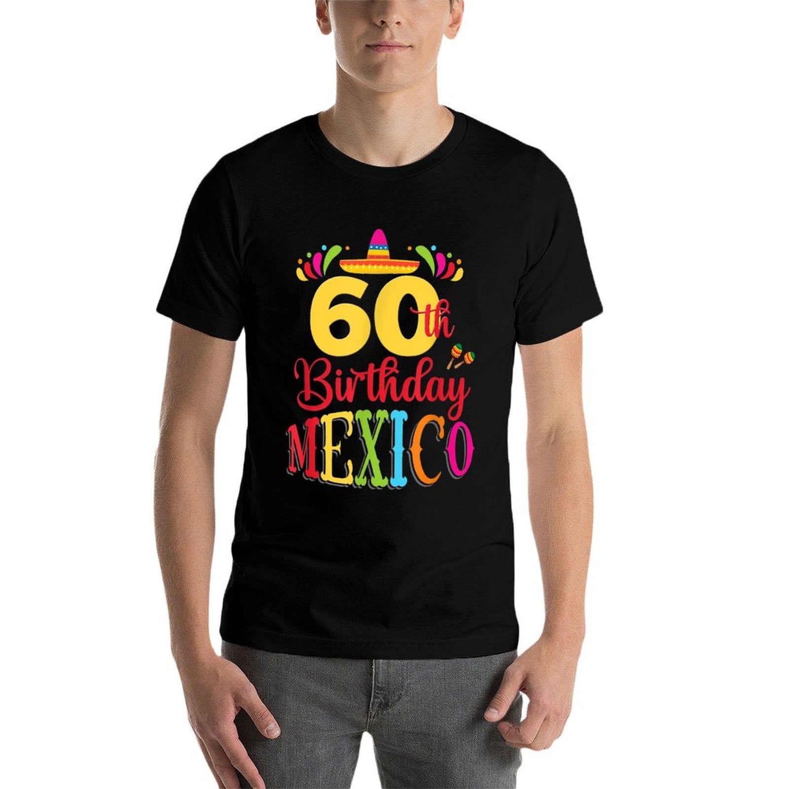50th 30th 40th 60th Birthday Mexico Fiesta Mexican Party  Relaxed-fit T-Shirt