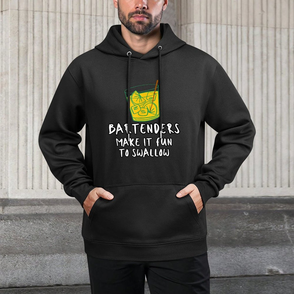 Bartenders Make It Fun To Swallow Adjustable Hood Hoodie