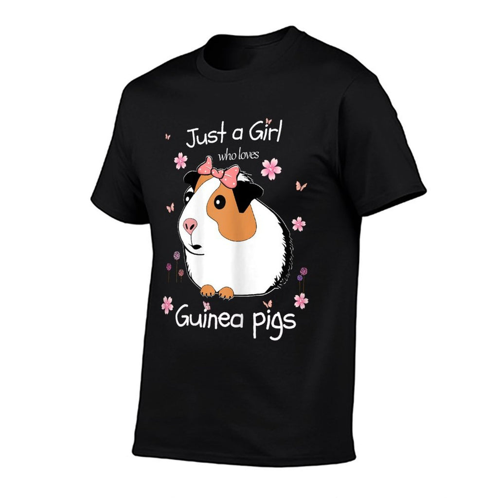 Just A Girl Who Loves Guinea Pigs - Cute Pets Lover Gift  Durable T-Shirt