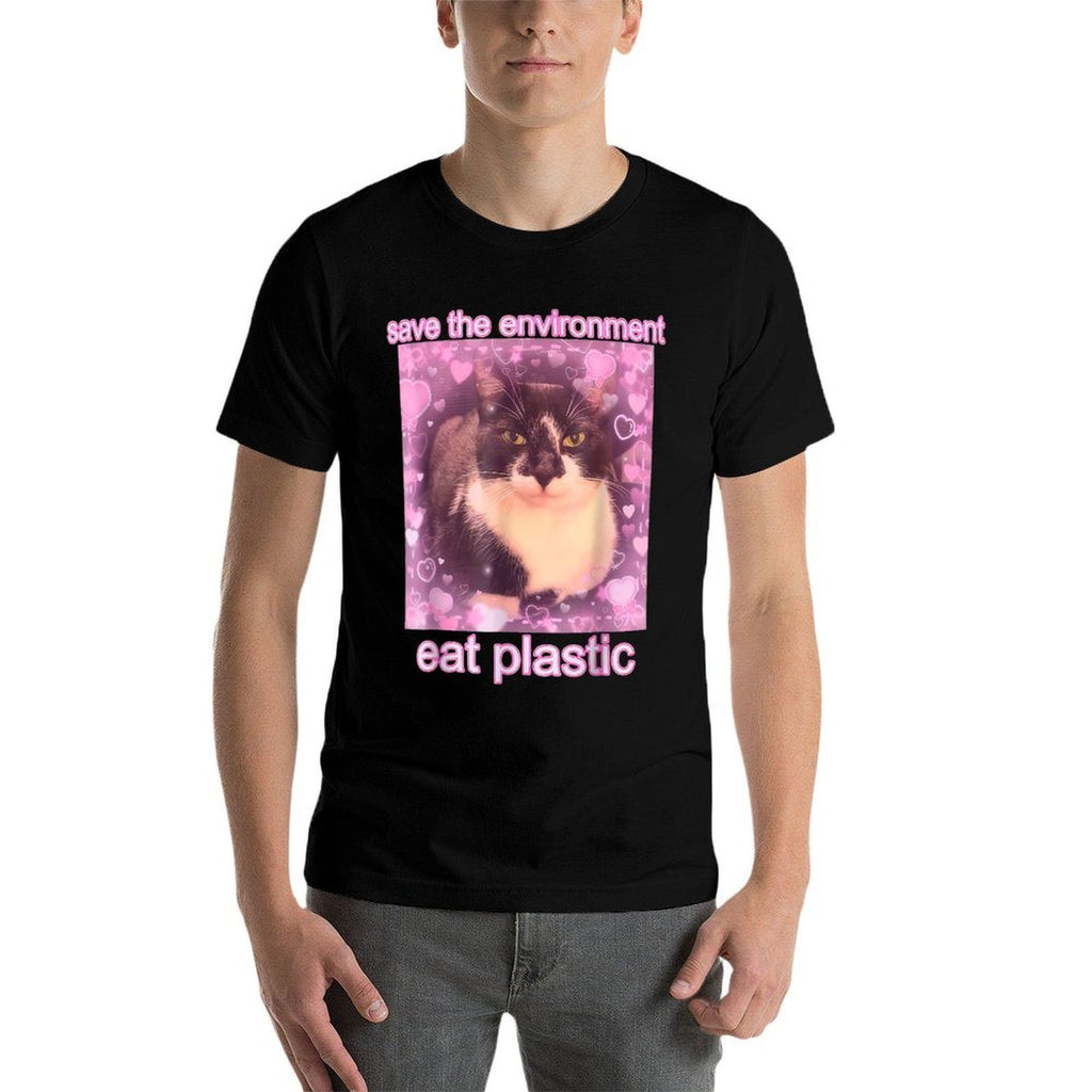 Save The Environment Eat Plastic Funny Cute Cat Meme  Affordable Price T-Shirt