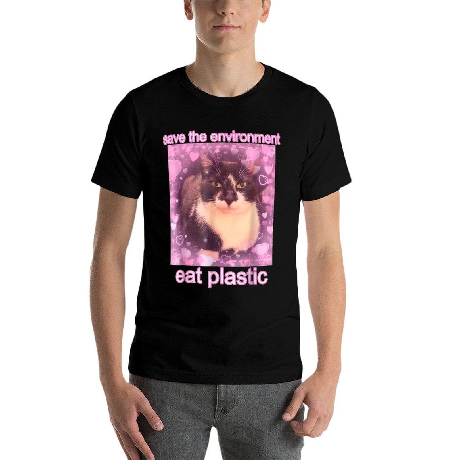 Save The Environment Eat Plastic Funny Cute Cat Meme  Affordable Price T-Shirt