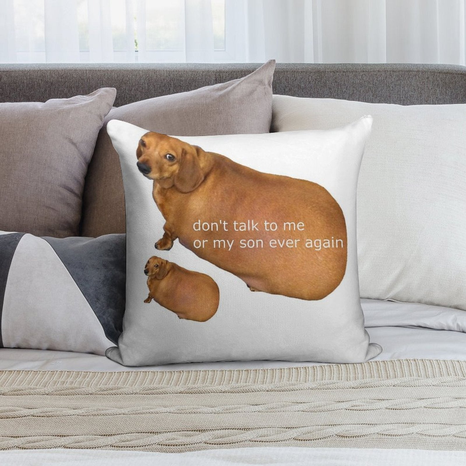 Don't Talk to Me Or My Son Ever Again - Geek Soft Anti-Pilling Throw Pillow