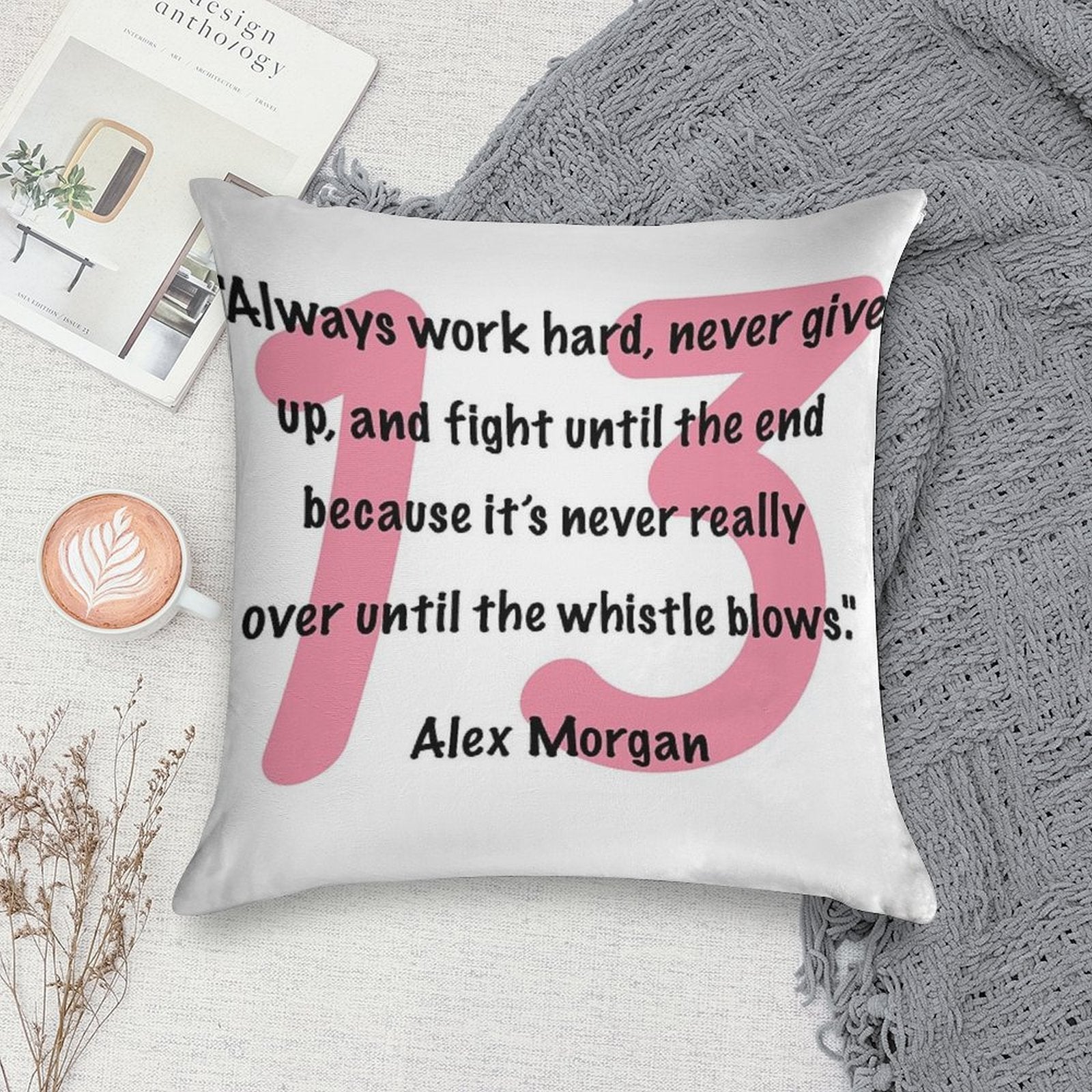 Alex Morgan Quote Soft Style Accent Throw Pillow