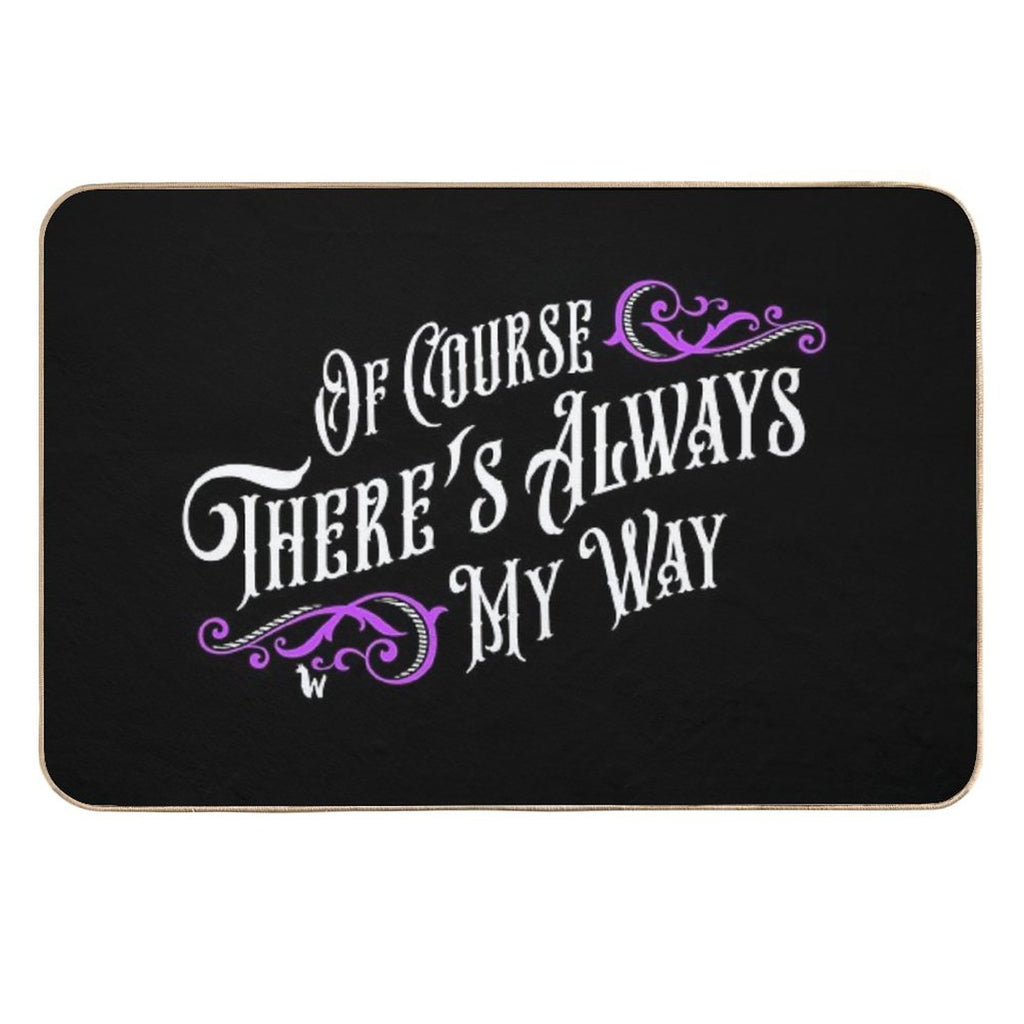 Of Course There's Always My Way Haunted Elevator Speech  Non-Slip Bath Mat
