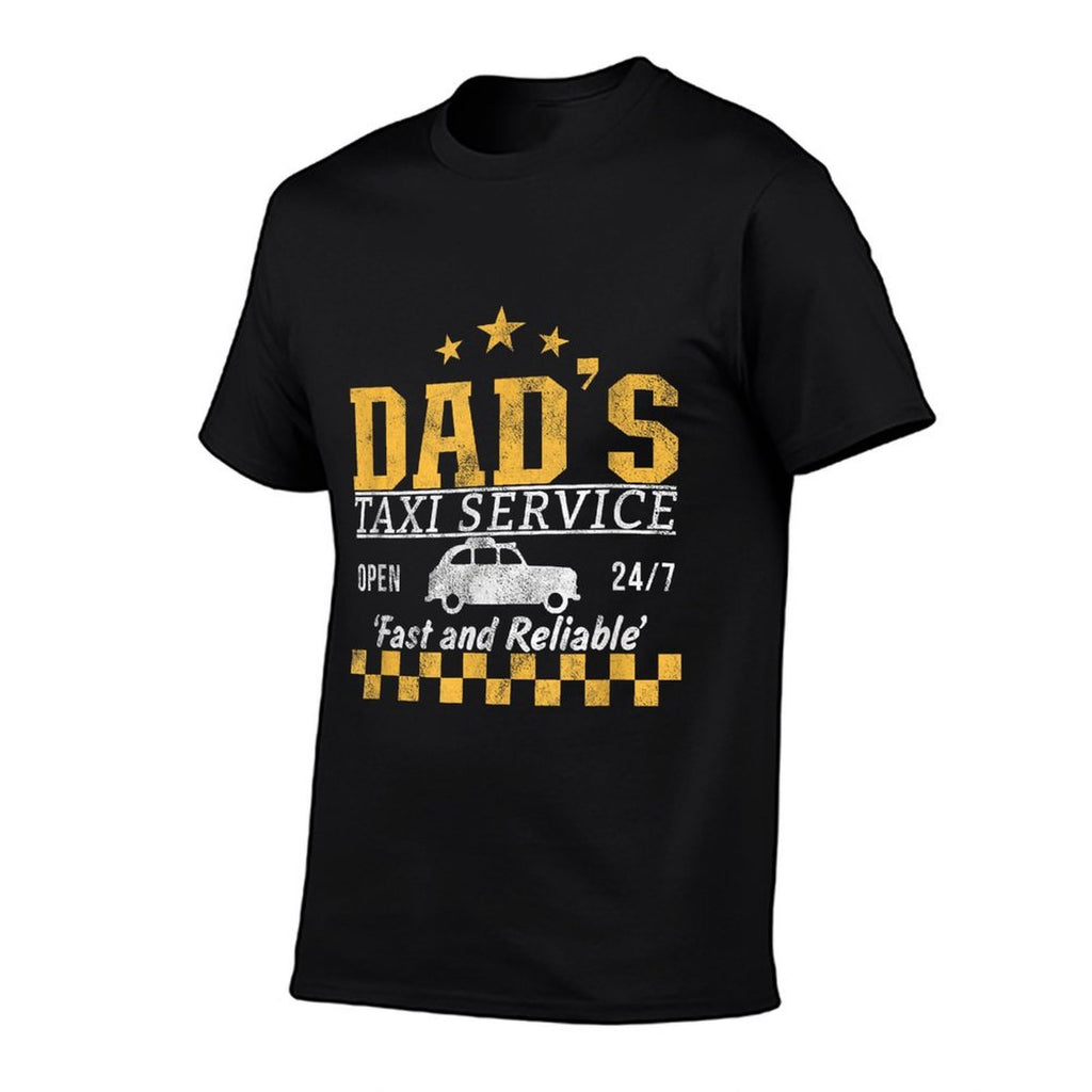 Dad&#39;s Birthday And Men&#39;s Blue Classic Fit Letter Print - Dad&#39;s Taxi Service  Wrinkle-resistant T-Shirt
