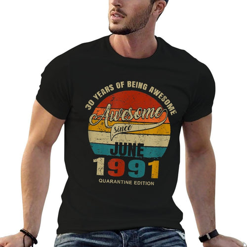 30 Years Of Being Awesome Since June1991 30th Birthday  Rolled Sleeves T-Shirt