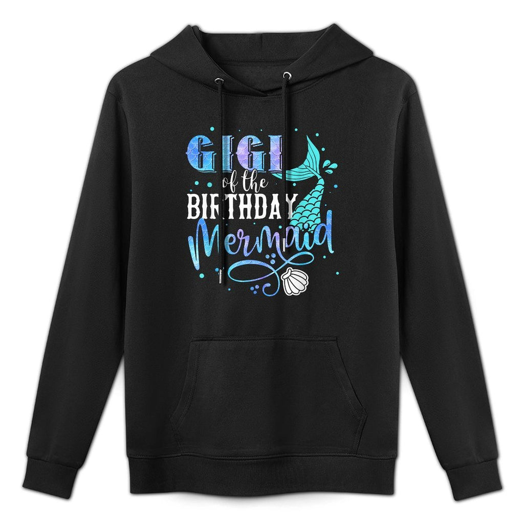 Gigi Of The Birthday Mermaid Family Matching Party Squad All-Day Comfort Hoodie