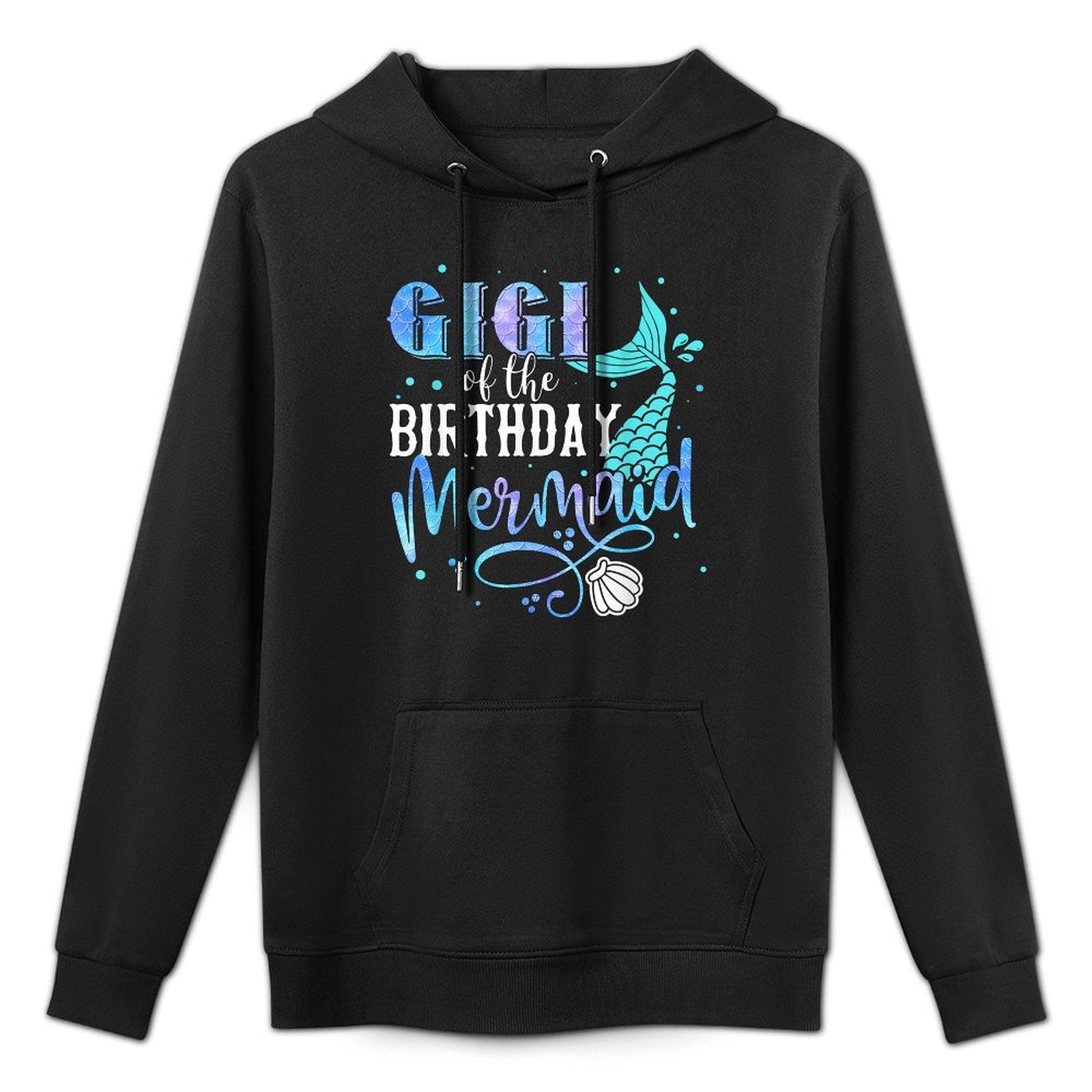 Gigi Of The Birthday Mermaid Family Matching Party Squad All-Day Comfort Hoodie
