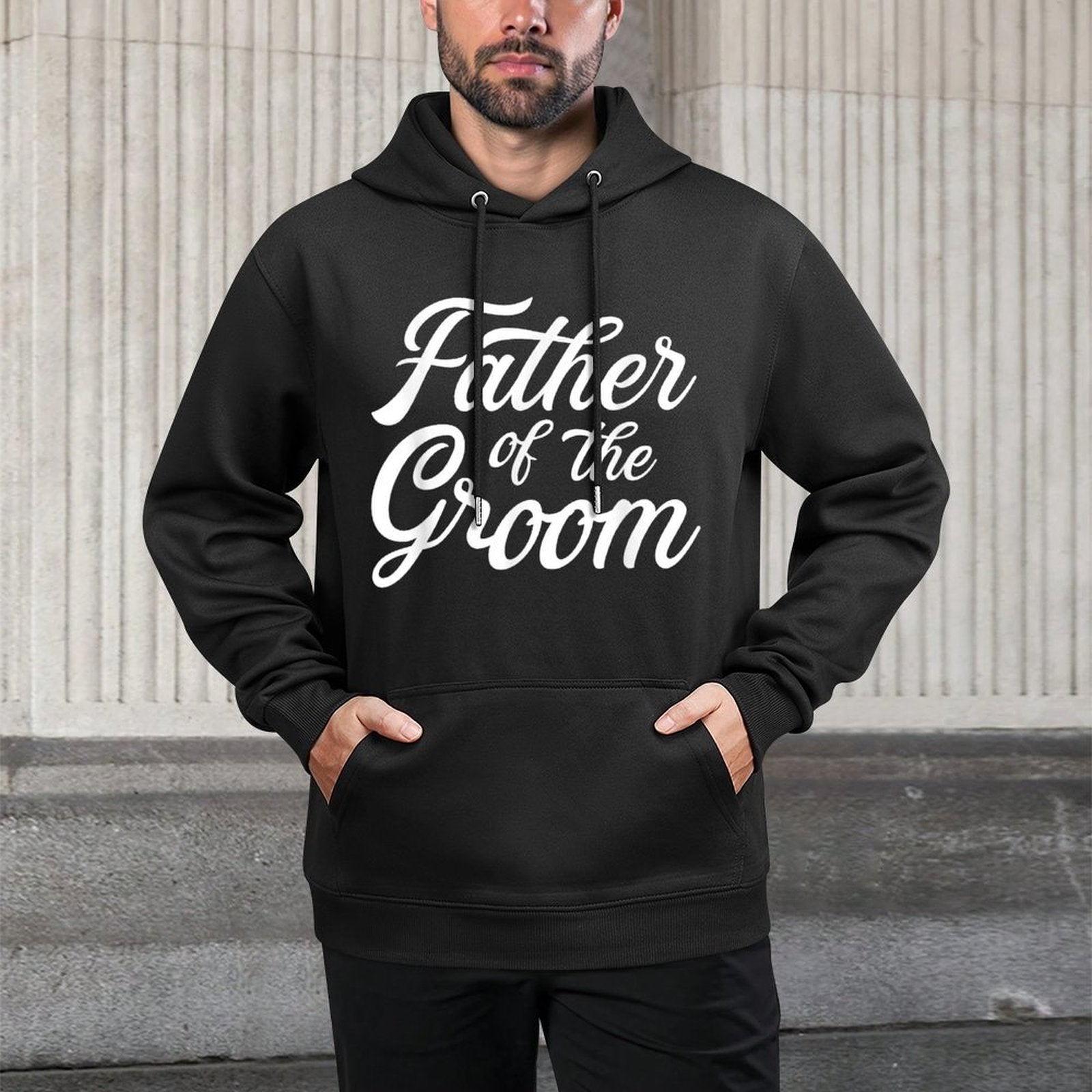Father of The Groom Dad for Wedding Or Bachelor Party Adjustable Hood Hoodie