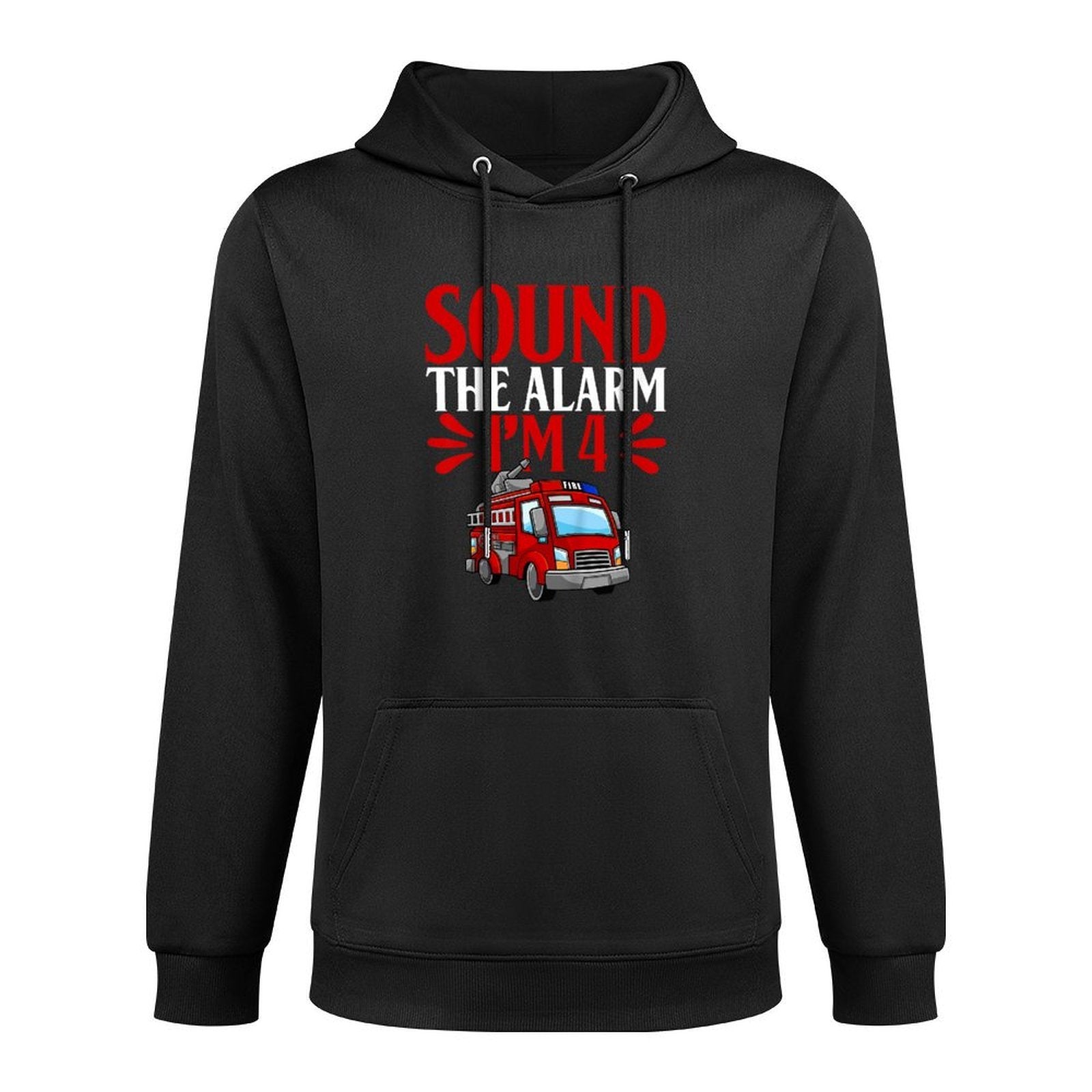Kids Sound The Alarm 4 Years Old 4th Birthday Little Firefighter Breathable Fabric Hoodie