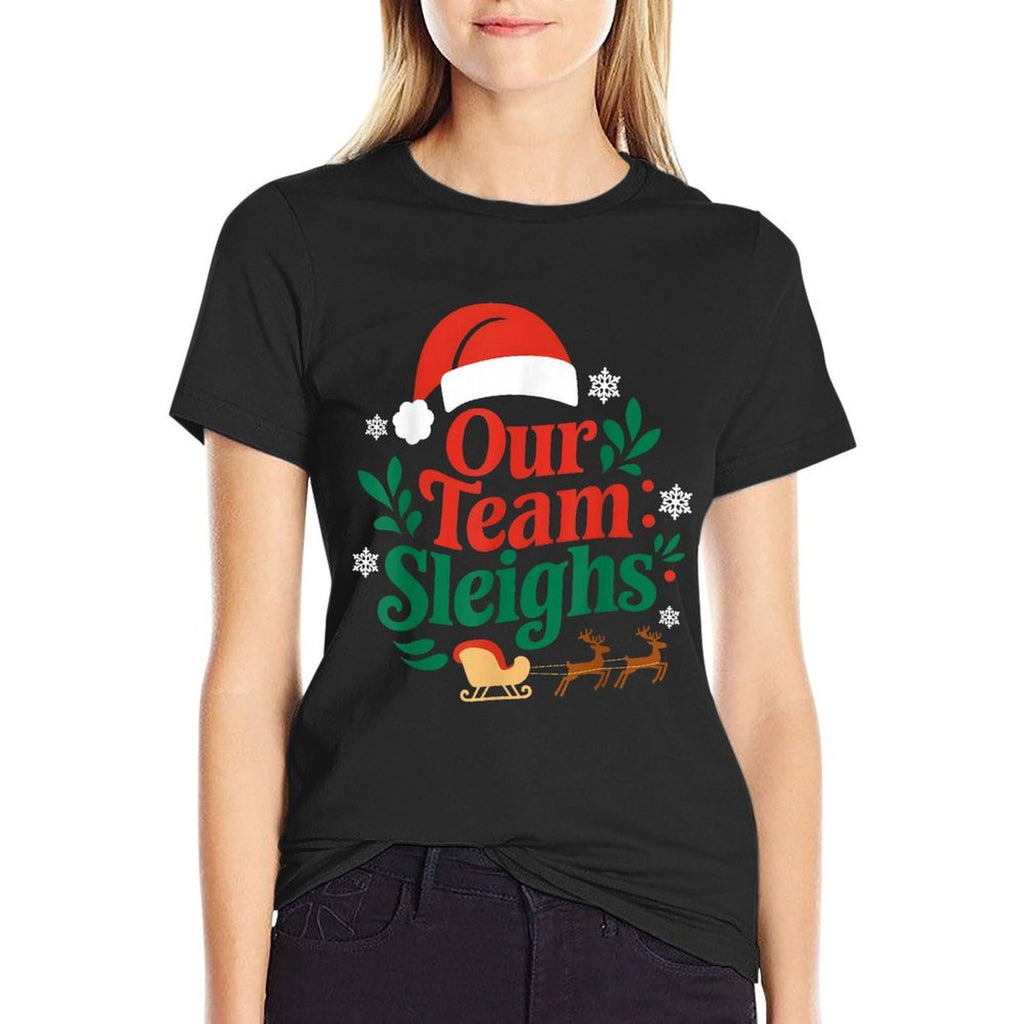 Our Team Sleighs Christmas Reindeers Santas Workers Office  Relaxed-fit T-Shirt