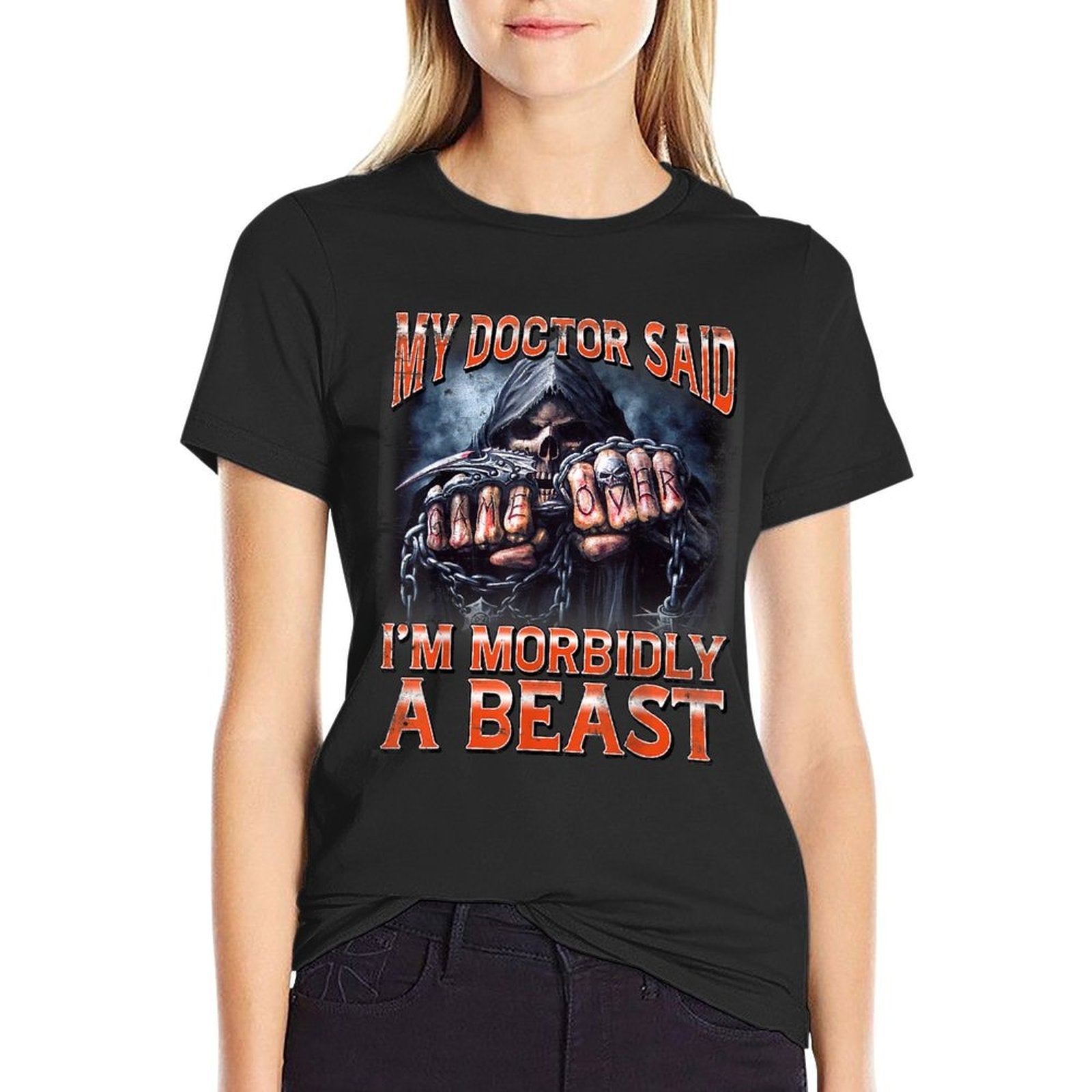 My Doctor Said Im Morbidly A Beast Skeleton Meme  Easy-care T-Shirt