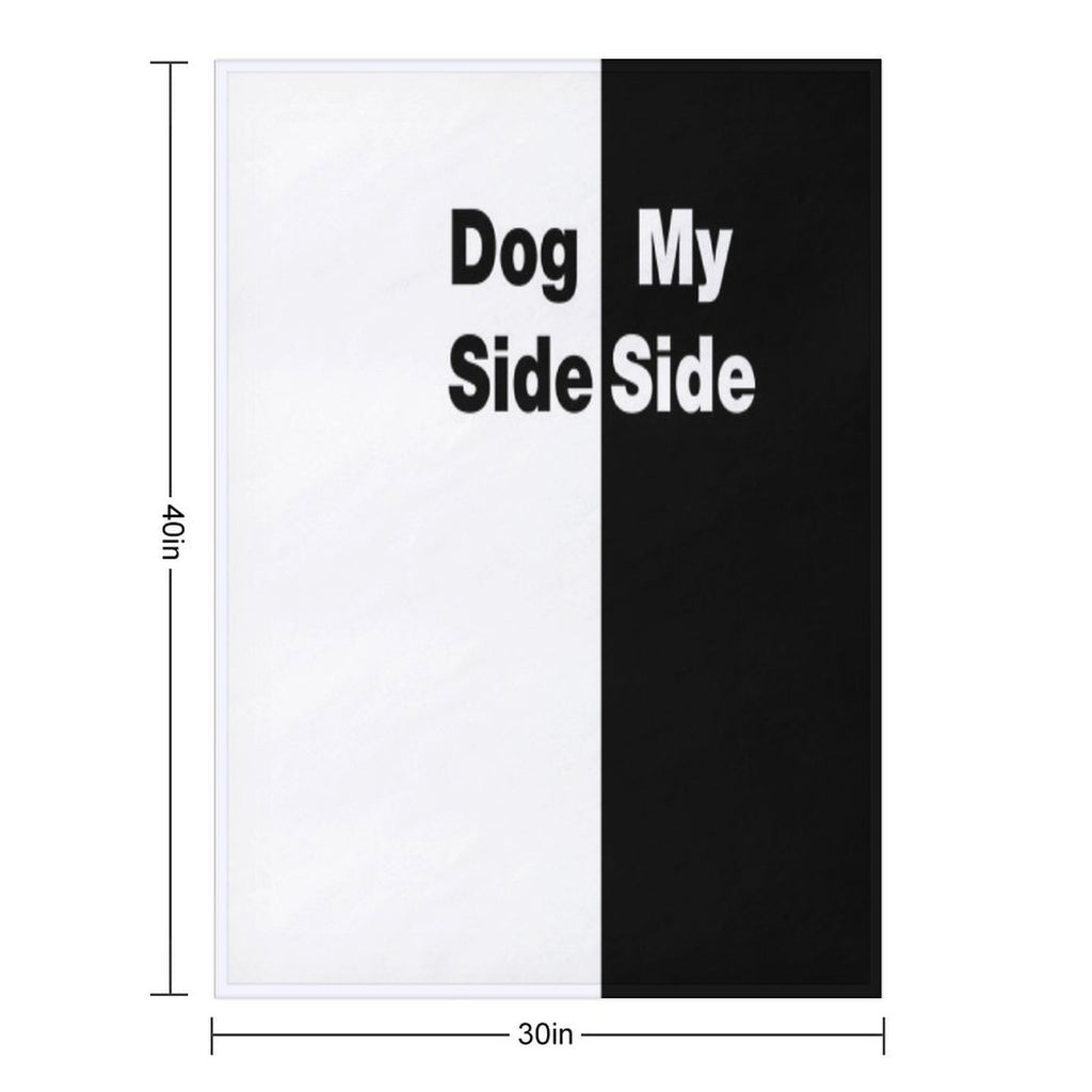 Dog Side My Side Durable Throw Blanket