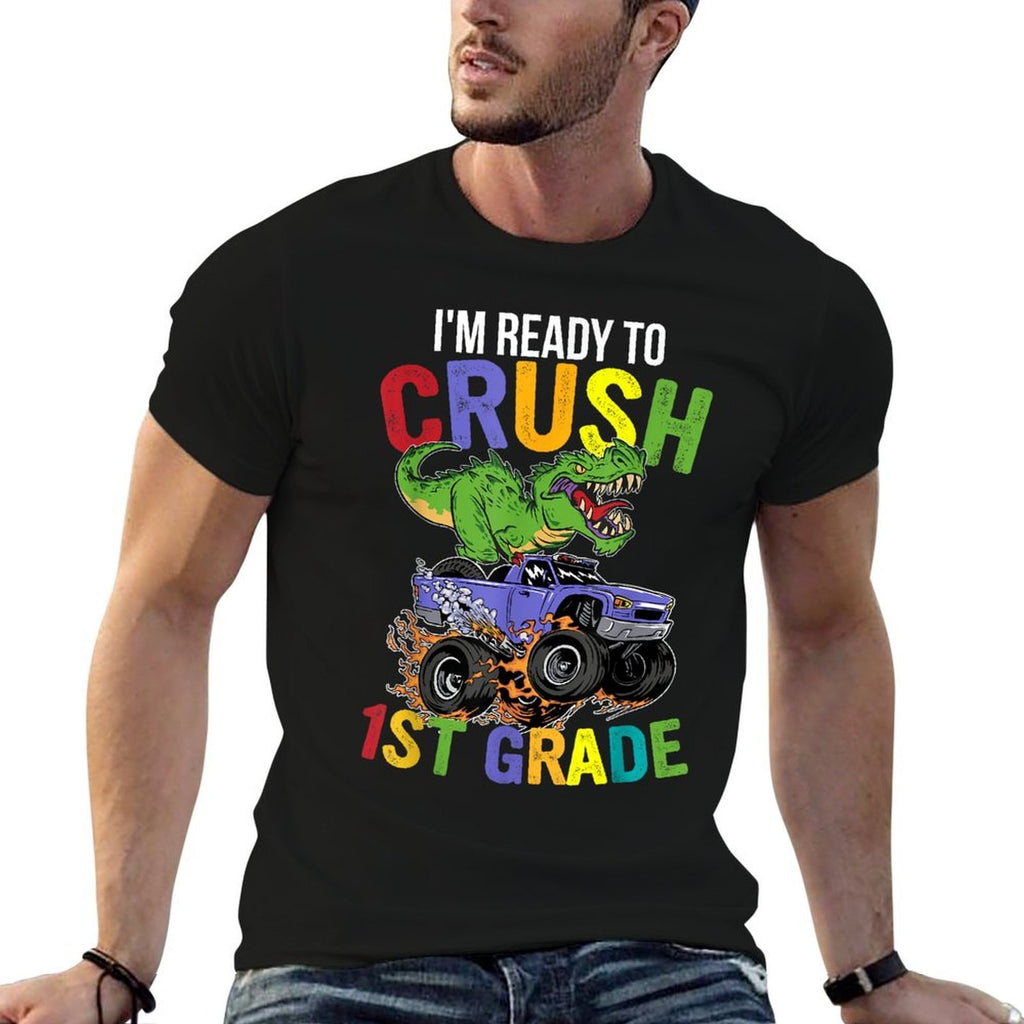 Im Ready To Crush 1st Grade Monster Truck Dinosaur Boys  Odor-resistant T-Shirt