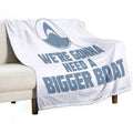 JAWS Movie We`re Gonna Need A Bigger Boat Machine-washable Throw Blanket