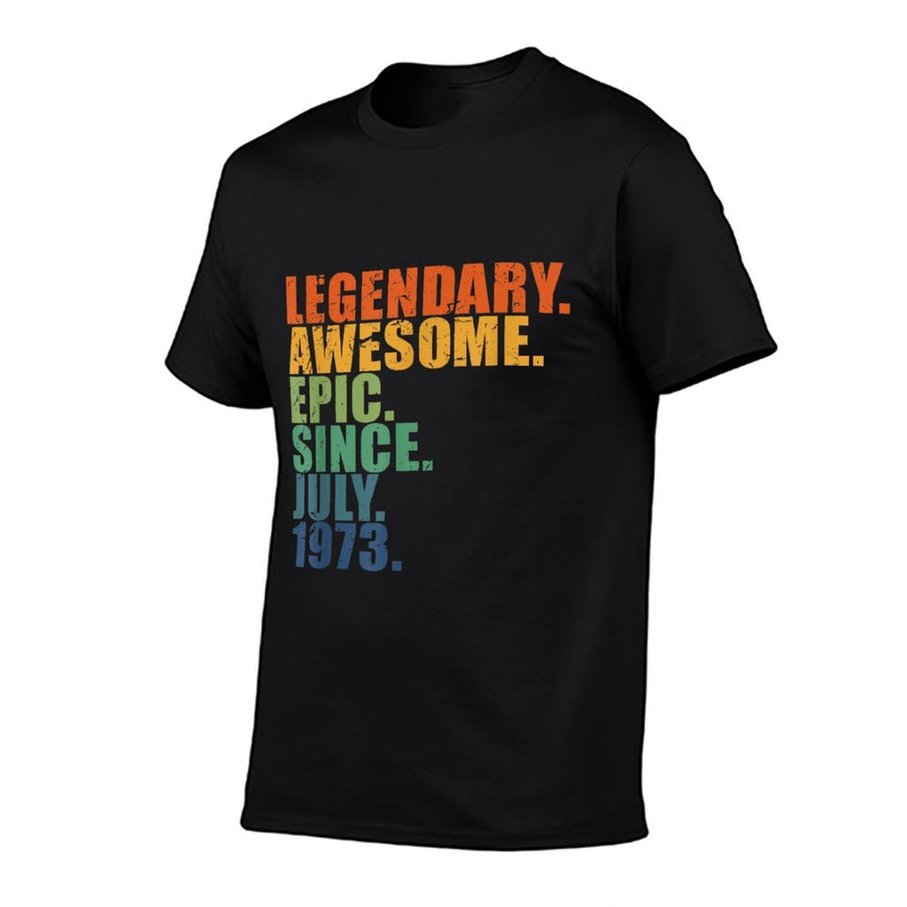 July 1973 50 Years Men Women Anniversary 50th Birthday Comfortable T-Shirt