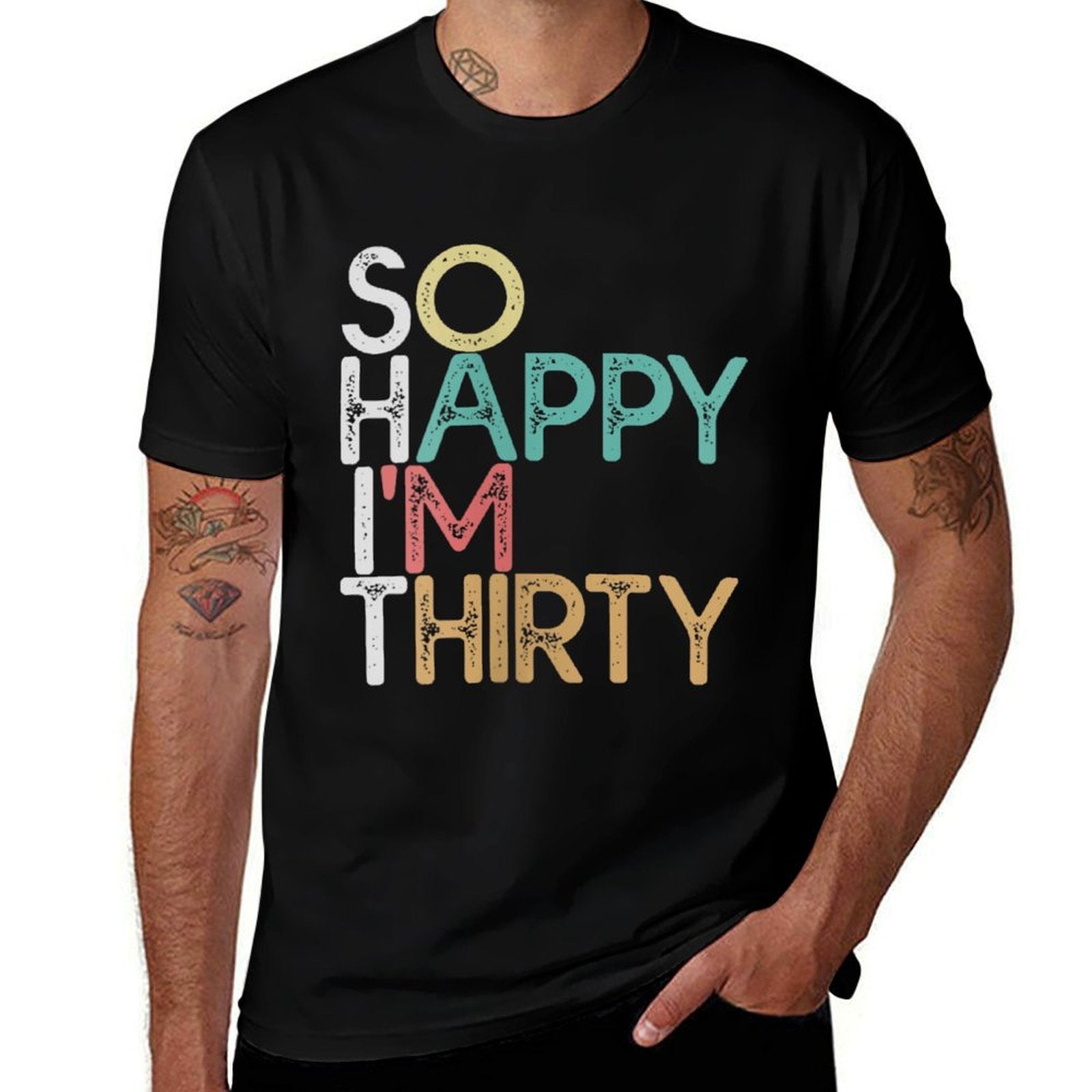 Womens So Happy I&#39;m Thirty - Funny Vintage 30th Birthday Gift  Odor-resistant T-Shirt