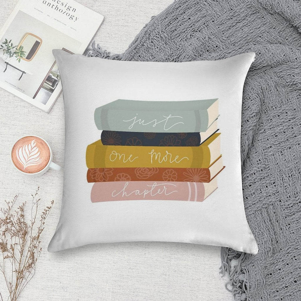 Just One More Chapter Soft Washable Throw Pillow