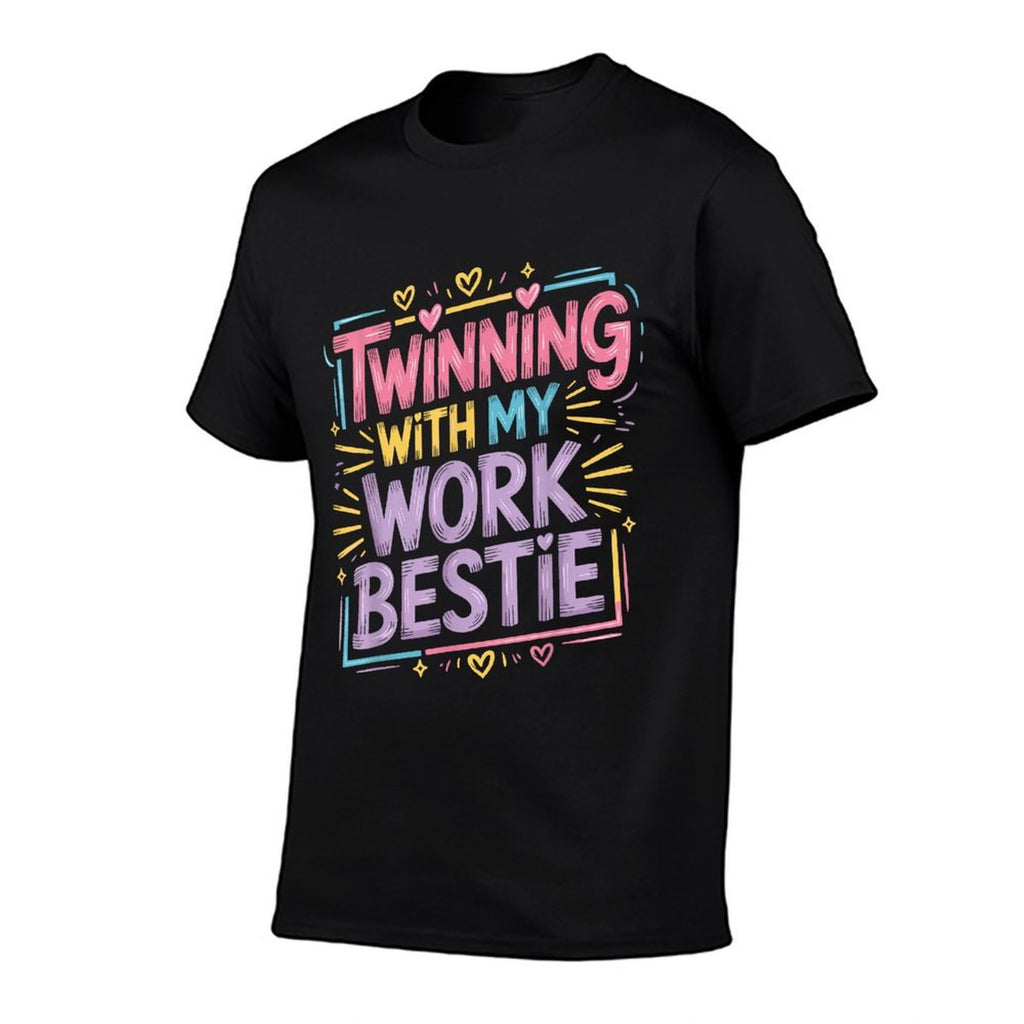 Twinning With My Work Bestie - Twins Day Best Friend  Affordable Price T-Shirt