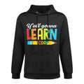 Teacher Yall Gonna Learn Today First Day Of School Funny Men Women Kids Pilling-Resistant Hoodie