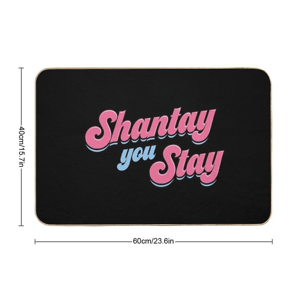 Shantay You Stay - Rupaul's Drag Race  Eco-Friendly Bath Mat