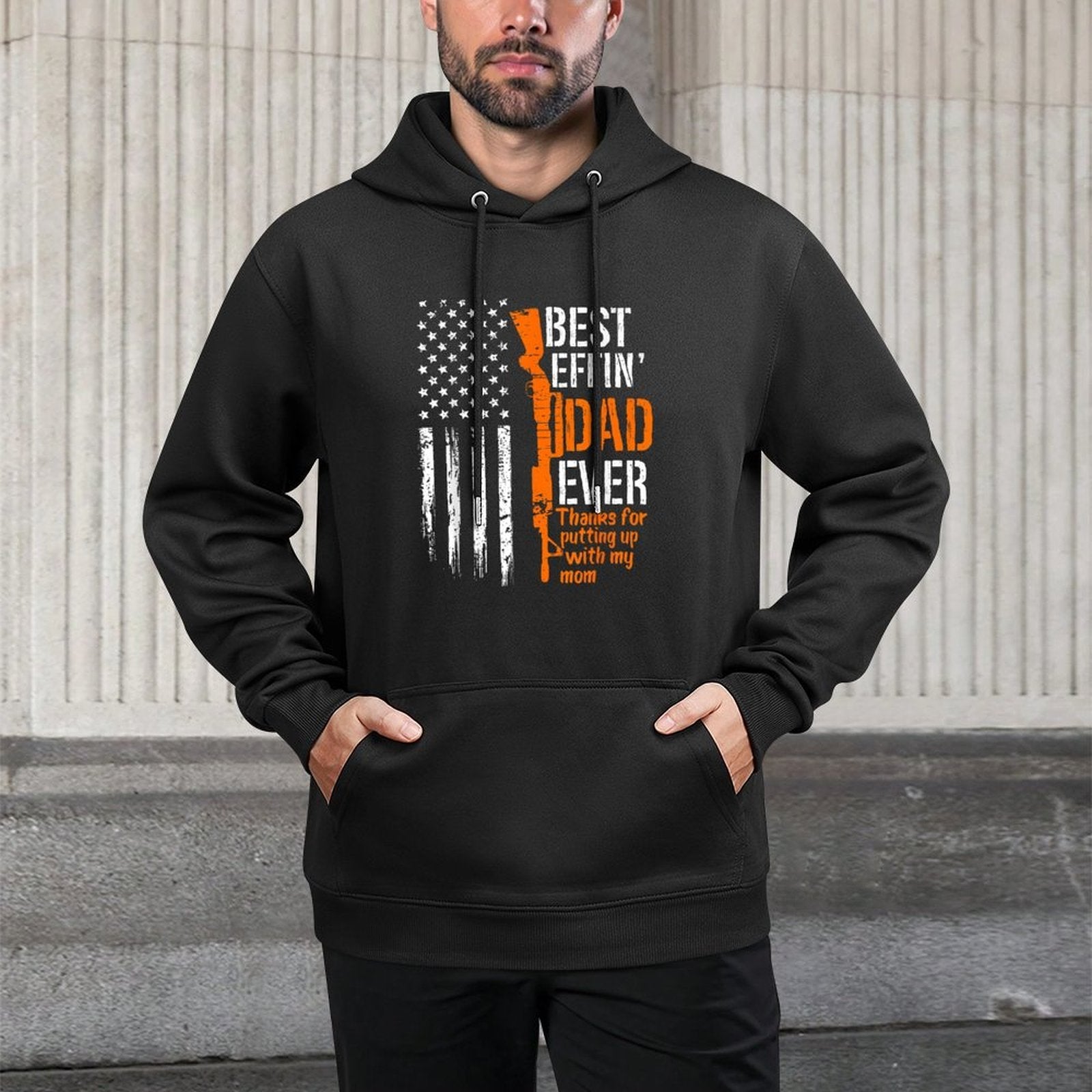 A Gun Best Effing Dad Ever Thanks For Putting Up With My Mom All-Day Comfort Hoodie