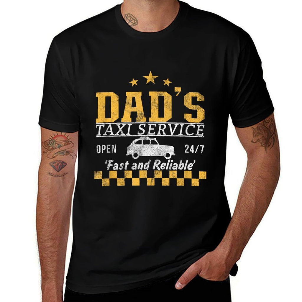 Dad&#39;s Birthday And Men&#39;s Blue Classic Fit Letter Print - Dad&#39;s Taxi Service  Wrinkle-resistant T-Shirt