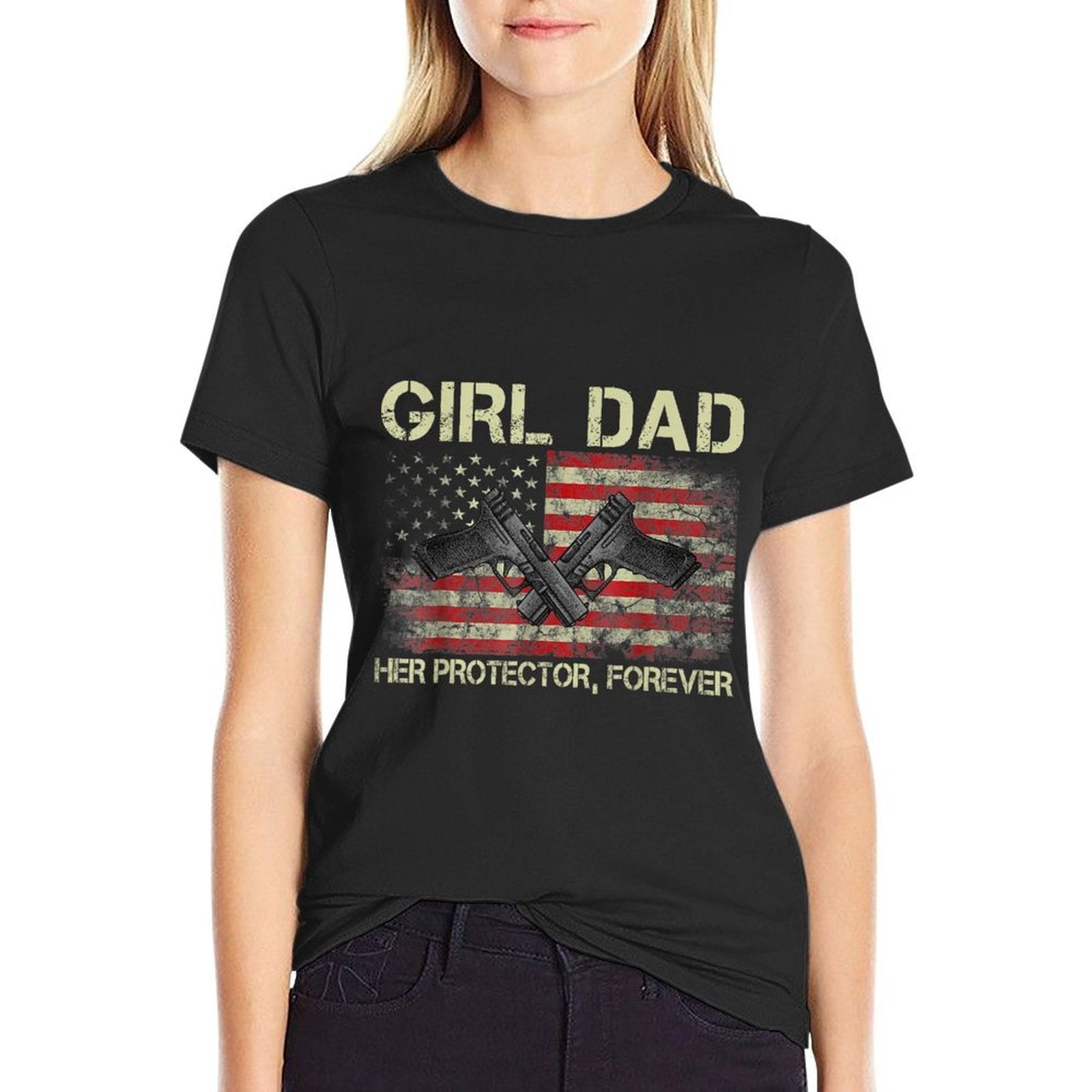 Girl Dad Her Protector Forever Funny Father of Girls  Durable T-Shirt