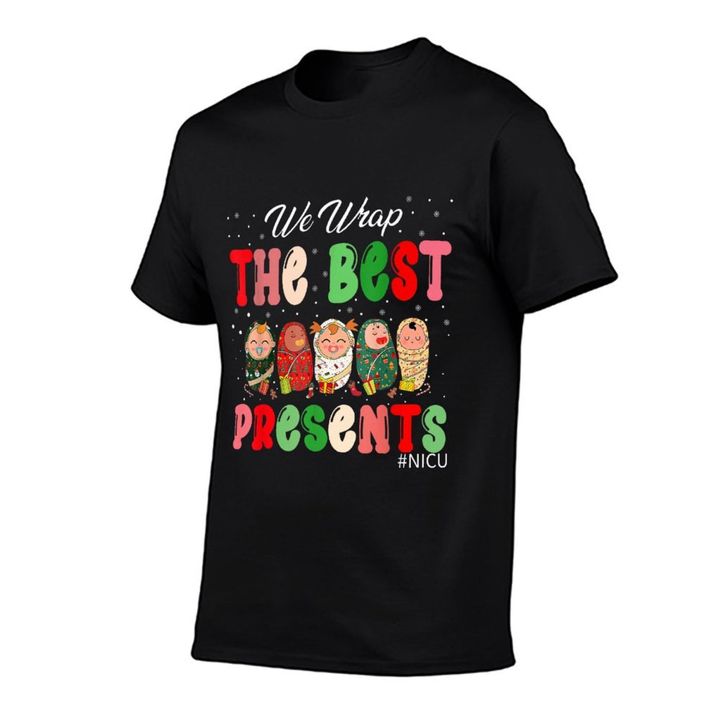 We Wrap The Best Presents NICU Neonatal ICU Nurse Christmas  Breathable T-Shirt
