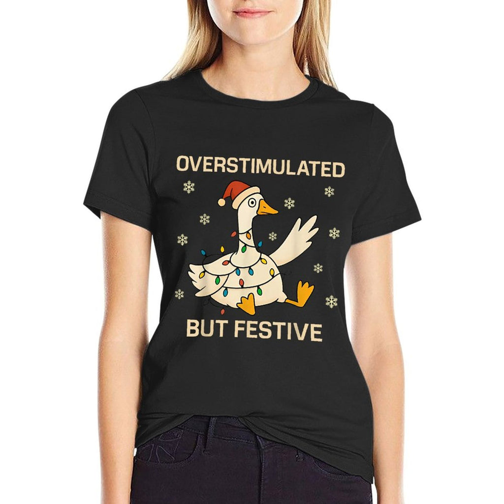 Overstimulated But Festive Goose Christmas Funny Holiday  Summer-ready Fabric T-Shirt
