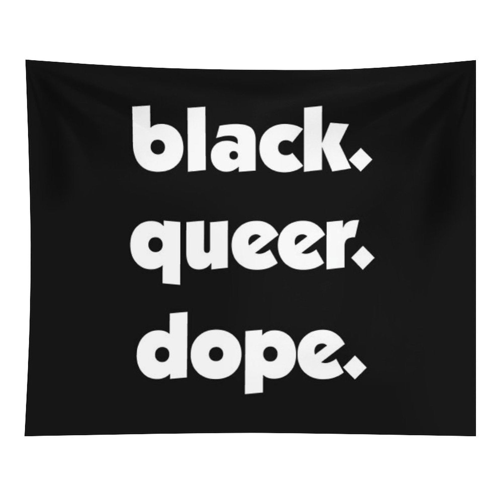 Black History Month Black Queer Dope Pride Gift Tapestry