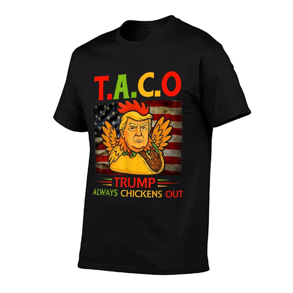Funny Trump Taco Trump Always Chickens Out  Versatile T-Shirt