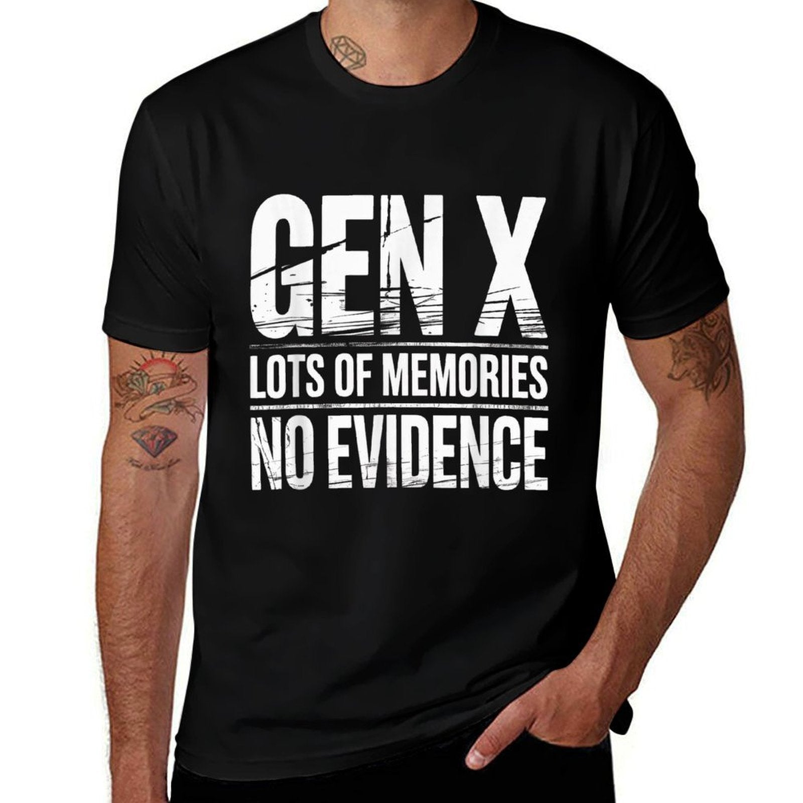 Gen X Lots Of Memories No Evidence Funny Humor Adult Friend  Slim-fit Cut T-Shirt