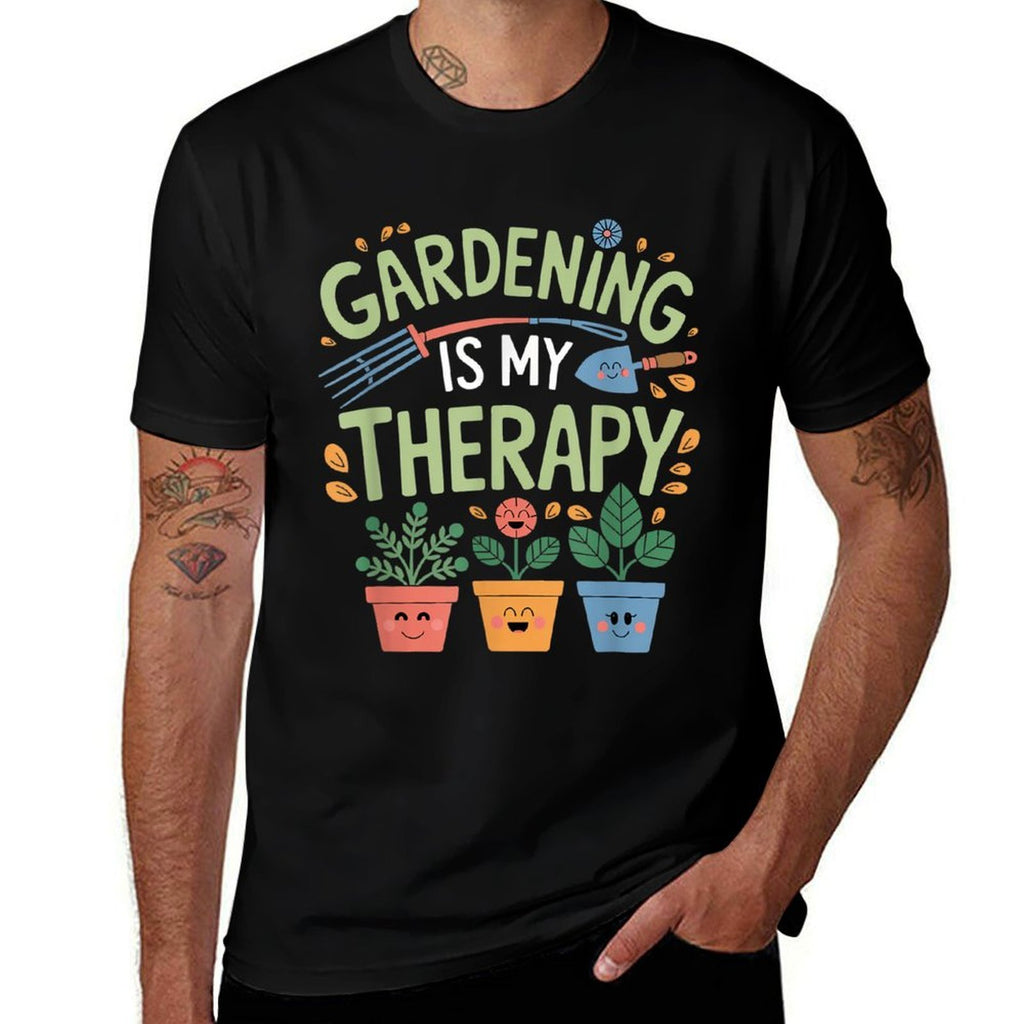 Gardening Is My Therapy – Potted Plants And Tools Design  Quick-drying T-Shirt