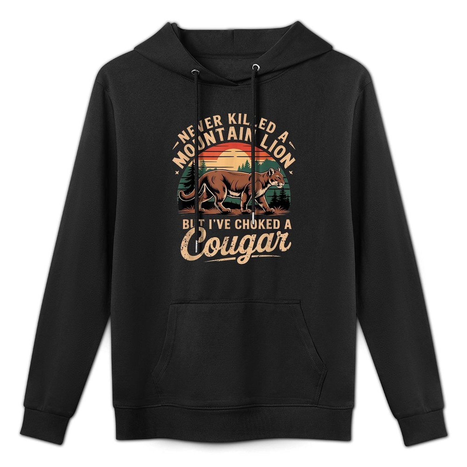 Never Killed A Mountain Lion But Ive Choked A Cougar Customizable Surface Hoodie